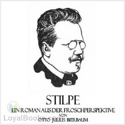 Stilpe. Ein Roman aus der Froschperspektive by Otto Julius Bierbaum