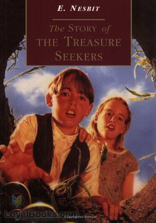 The Story of the Treasure Seekers by Edith Nesbit