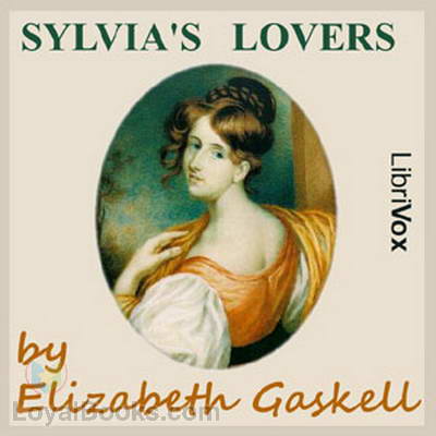 Sylvia's Lovers by Elizabeth Gaskell