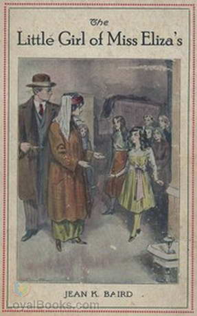 That Little Girl of Miss Eliza’s by Jean K. (Jean Katherine) Baird