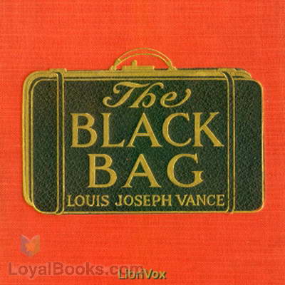 The Black Bag by Louis Joseph Vance