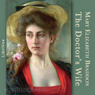The Doctor's Wife by Mary Elizabeth Braddon