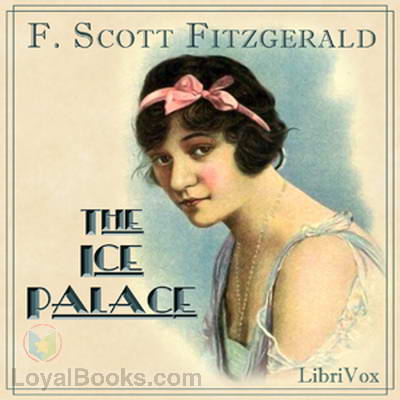 The Ice Palace by F. Scott Fitzgerald