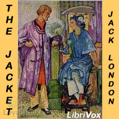 The Jacket (or Star Rover) by Jack London