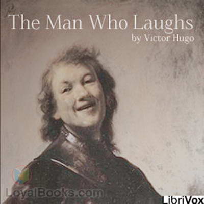 The Man Who Laughs by Victor Hugo