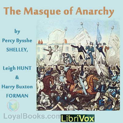The Masque of Anarchy by Percy Bysshe Shelley