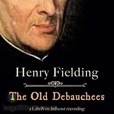 The Old Debauchees by Henry Fielding