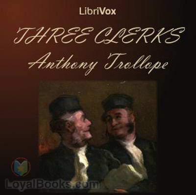 The Three Clerks by Anthony Trollope