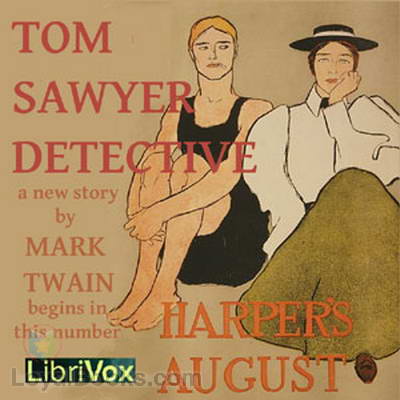 Tom Sawyer, Detective by Mark Twain
