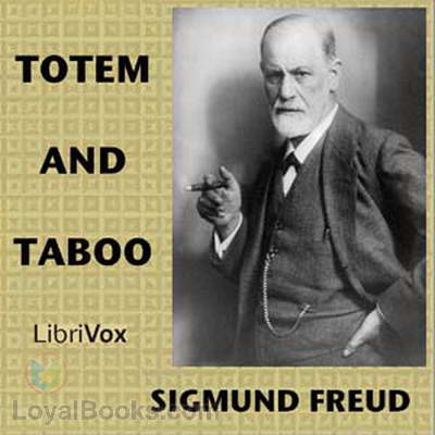 Totem and Taboo by Sigmund Freud