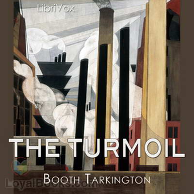 The Turmoil by Booth Tarkington