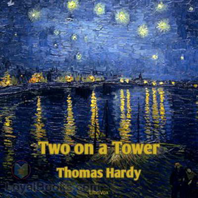 Two on a Tower by Thomas Hardy