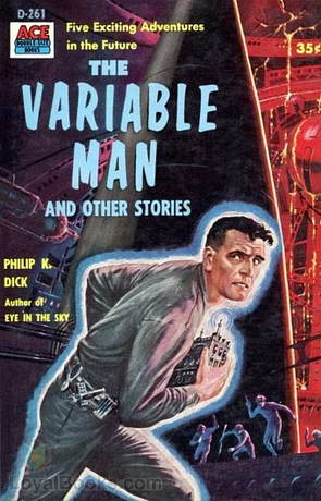 The Variable Man by Philip K. Dick