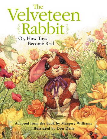 The Velveteen Rabbit by Margery Williams