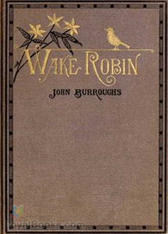 Wake-Robin by John Burroughs