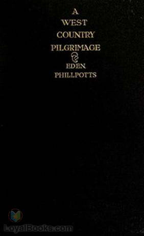 A West Country Pilgrimage by Eden Phillpots