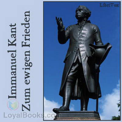 Zum ewigen Frieden. Ein philosophischer Entwurf by Immanuel Kant