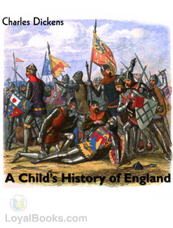 A Child's History of England by Charles Dickens