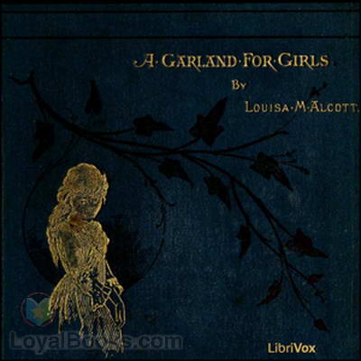 A Garland For Girls by Louisa May Alcott