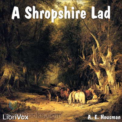 A Shropshire Lad by A. E. Housman