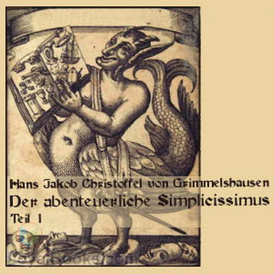 Der abenteuerliche Simplicissimus, Teil 1 by Hans Jakob Christoffel von Grimmelshausen