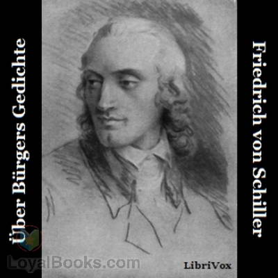 Über Bürgers Gedichte by Friedrich Schiller