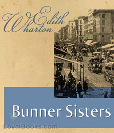 Bunner Sisters by Edith Wharton