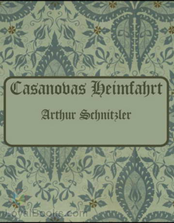 Casanovas Heimfahrt by Arthur Schnitzler