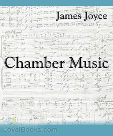 Chamber Music by James Joyce