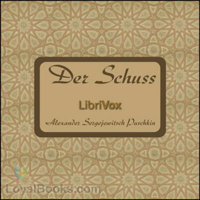 Der Schuss by Alexander Sergejewitsch Puschkin