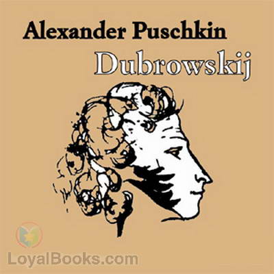 Dubrowskij by Alexander Sergejewitsch Puschkin