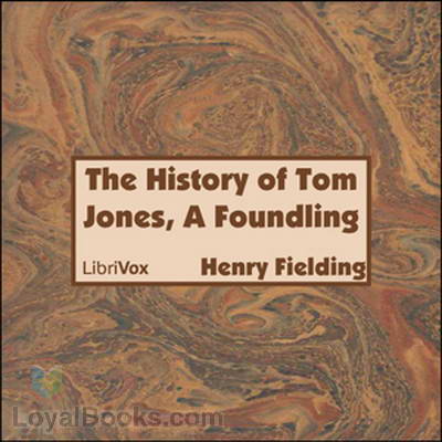 The History of Tom Jones, A Foundling by Henry Fielding