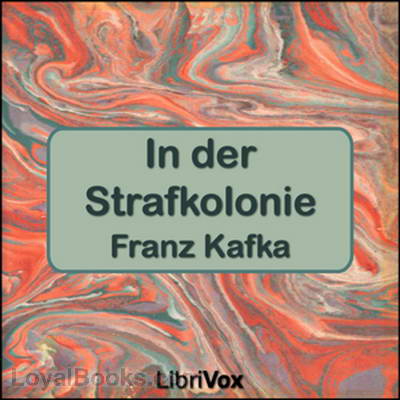 In der Strafkolonie by Franz Kafka