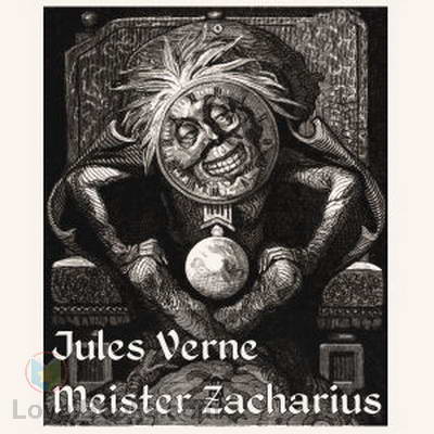 Meister Zacharius by Jules Verne