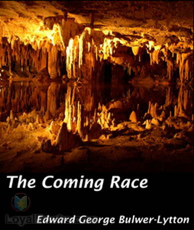 The Coming Race by Edward George Bulwer-Lytton
