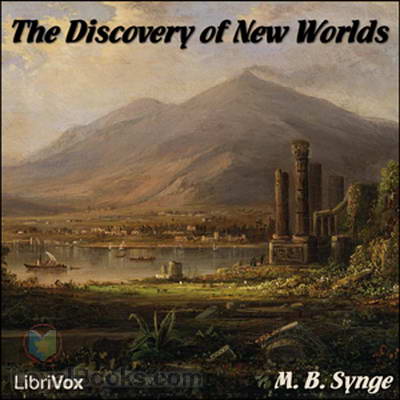 The Discovery of New Worlds by M. B. Synge