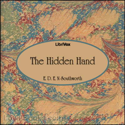 The Hidden Hand by E.D.E.N. Southworth.