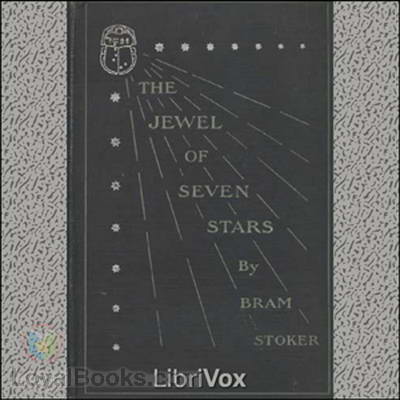 The Jewel of Seven Stars by Bram Stoker