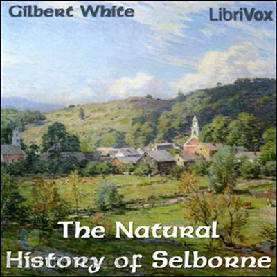The Natural History of Selborne by Gilbert White