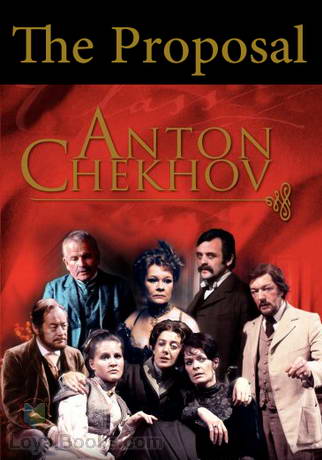The Proposal by Anton Chekhov