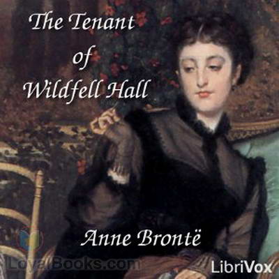 The Tenant of Wildfell Hall by Anne Brontë