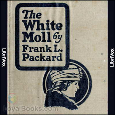The White Moll by Frank L. Packard