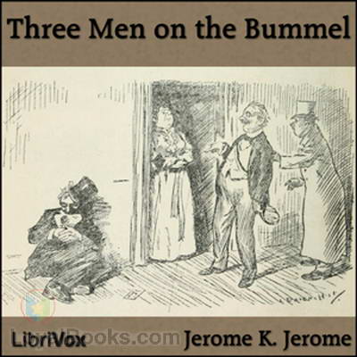 Three Men on the Bummel by Jerome K. Jerome