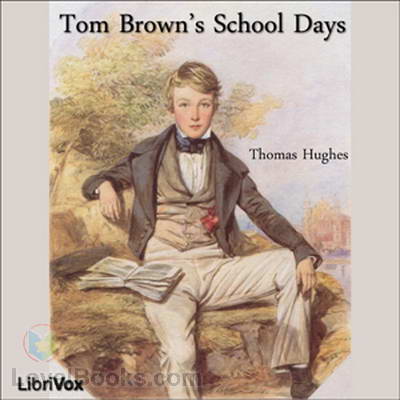 Tom Brown's School Days by Thomas Hughes