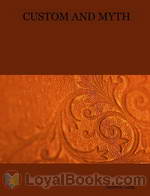 Custom and Myth by Andrew Lang