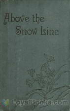 Above the Snow Line by Clinton Thomas Dent