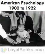 American Psychology 1900-1922 by Various