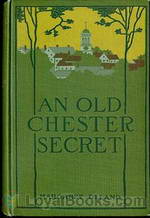 An Old Chester Secret by Margaret Wade Campbell Deland