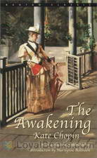 The Awakening by Kate Chopin