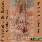 The Ballad of St. Barbara and Other Verses by G. K. Chesterton